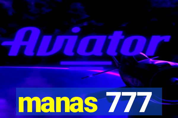 manas 777